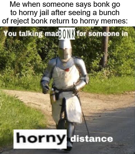 Horny : r/meme